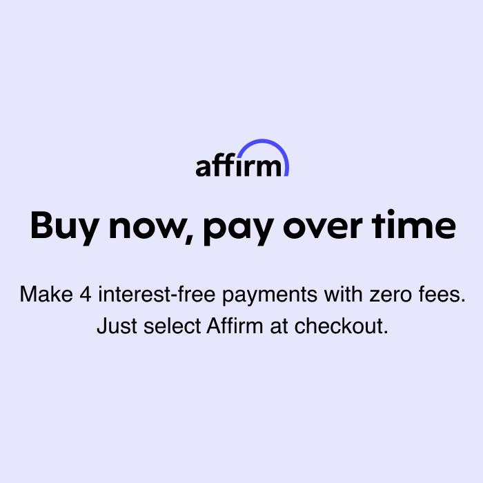 buy now, pay over time with Affirm